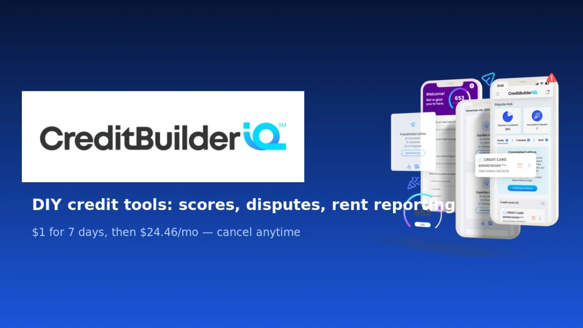 CreditBuilderIQ Review 2026: $1 Trial for 3-Bureau Scores, AI Disputes & Rent Reporting